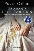Les amants de la révolution, tome 1 (eBook, ePUB)