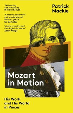 Mozart in Motion (eBook, ePUB) - Mackie, Patrick