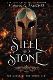Steel and Stone (Cursed Kingdoms, #2) (eBook, ePUB) Steel and Stone (Cursed Kingdoms, #2) (eBook, ePUB)