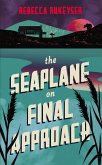 Seaplane on Final Approach (eBook, ePUB)