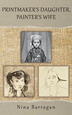 Printmaker's Daughter, Painter's Wife (eBook, ePUB) - Barragan, Nina