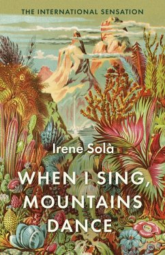 When I Sing, Mountains Dance (eBook, ePUB) - Sola, Irene