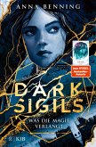 Was die Magie verlangt / Dark Sigils Bd.1 (Mängelexemplar) Was die Magie verlangt / Dark Sigils Bd.1 (Mängelexemplar)