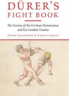 Durer's Fight Book (eBook, ePUB) - Dierk Hagedorn, Hagedorn