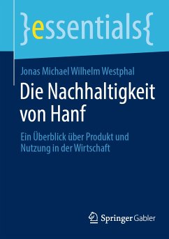 Die Nachhaltigkeit von Hanf (eBook, PDF) - Westphal, Jonas Michael Wilhelm