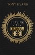 Praying like a Kingdom Hero (eBook,... - Bild 1