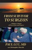 From Survivor to Surgeon (eBook, ePUB)