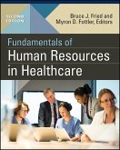 Fundamentals of Human Resources in Healthcare, Second Edition (eBook, PDF)