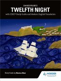 Shakespeare's Twelfth Night with CSEC Study Guide and Modern English Translation (eBook, ePUB) Shakespeare's Twelfth Night with CSEC Study Guide and Modern English Translation (eBook, ePUB)
