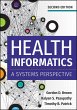 Health Informatics: A Systems... - Bild 1