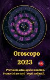 Oroscopo 2023 (eBook, ePUB)