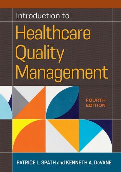 Introduction to Healthcare Quality Management, Fourth Edition (eBook, ePUB) - Spath, Patrice L.