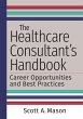 Healthcare Consultant's Handbook:... - Bild 1