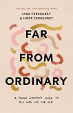 Far from Ordinary (eBook, ePUB)