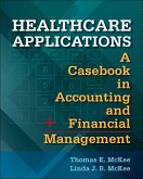 Healthcare Applications: A Casebook in Accounting and Financial Management (eBook, PDF)
