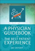 Physician Guidebook to The Best Patient Experience (eBook, PDF)