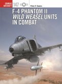 F-4 Phantom II Wild Weasel Units in Combat (eBook, PDF)