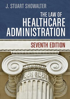Cover Law of Healthcare Administration, Seventh Edition (eBook, PDF)