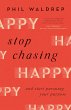 Stop Chasing Happy (eBook, ePUB) - Bild 1