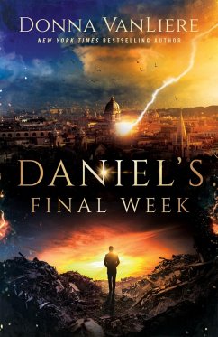 Daniel's Final Week (eBook, ePUB) - Vanliere, Donna