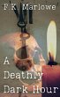 A Deathly Dark Hour (eBook, ePUB) - Bild 1