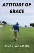 Attitude of Grace (eBook, ePUB) - Bild 1
