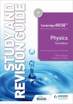 Cambridge IGCSE(TM) Physics Study and Revision Guide Third Edition (eBook, ePUB) - Folland, Mike; Jones, Catherine