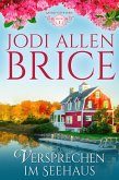 Versprechen Im Seehaus (Laurel-Cove_Serie, #1) (eBook, ePUB) Versprechen Im Seehaus (Laurel-Cove_Serie, #1) (eBook, ePUB)