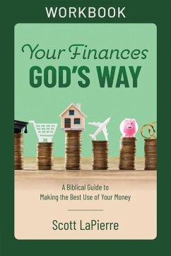 Your Finances God's Way Workbook (eBook, ePUB) - Lapierre, Scott