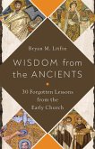 Wisdom from the Ancients (eBook, ePUB)