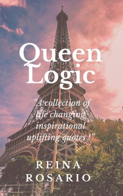 Queen Logic : Life Lessons (eBook, ePUB) - Rosario, Reina