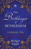 The Birthkeeper of Bethlehem (eBook, ePUB)