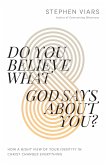 Do You Believe What God Says About You? (eBook, ePUB)