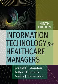 Information Technology for Healthcare Managers, Ninth edition (eBook, PDF) - Glandon, Gerald L.