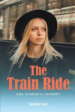 The Train Ride (eBook, ePUB) - Lott, Sandra