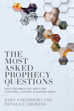 Most Asked Prophecy Questions (eBook, ePUB) - Ankerberg, John