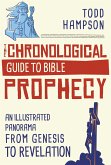 Chronological Guide to Bible Prophecy (eBook, ePUB)