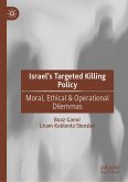 Israel&quote;s Targeted Killing Policy (eBook, PDF)