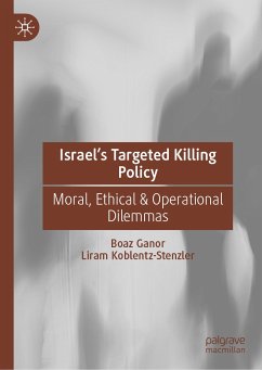 Israel’s Targeted Killing Policy (eBook, PDF) - Ganor, Boaz; Koblentz-Stenzler, Liram