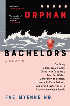 Orphan Bachelors (eBook, ePUB) - Ng, Fae Myenne
