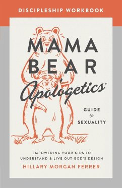 Cover Mama Bear Apologetics Guide to Sexuality Discipleship Workbook (eBook, ePUB)