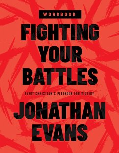 Fighting Your Battles Workbook (eBook, ePUB) - Evans, Jonathan