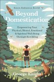 Beyond Domestication (eBook, ePUB)