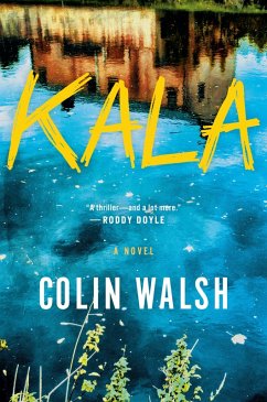 Kala (eBook, ePUB) - Walsh, Colin