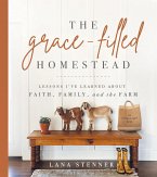 Grace-Filled Homestead (eBook, ePUB)
