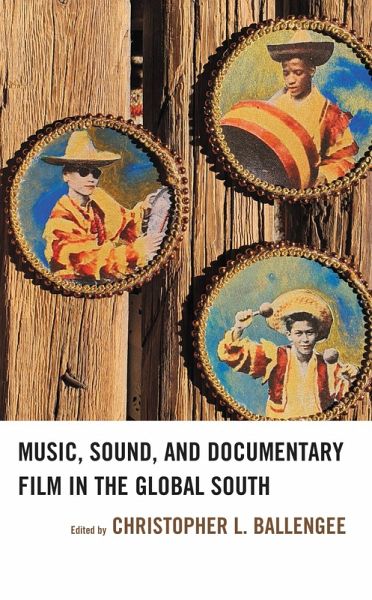 Music, Sound, and Documentary Film in the Global South (eBook, ePUB)