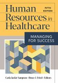 Human Resources in Healthcare: Managing for Success, Fifth Edition (eBook, ePUB)
