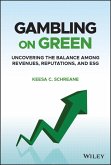 Gambling on Green (eBook, PDF)