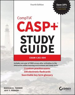 CASP+ CompTIA Advanced Security Practitioner Study Guide (eBook, PDF) - Tanner, Nadean H.; Parker, Jeff T.