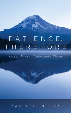 Patience, Therefore (eBook, ePUB)